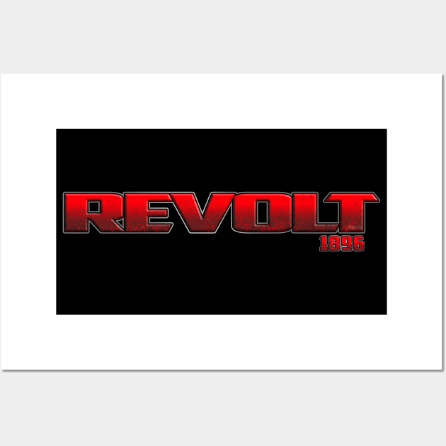 REVOLT 1896 Wall Art by Nostalgink